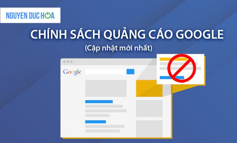 Chính sách quảng cáo Google Ads
