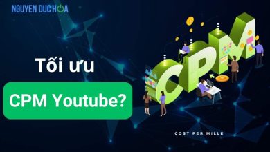 CPM Youtube là gì? Cách tối ưu CPM Youtube