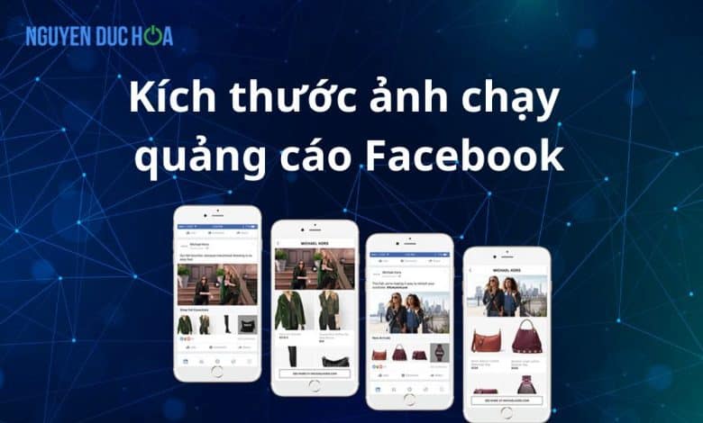 Kích thước ảnh chạy quảng cáo Facebook cập nhật mới nhất