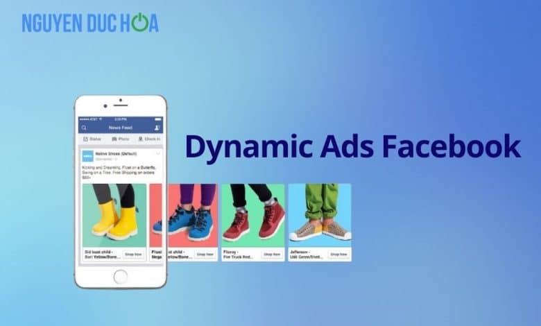 Sử dụng Dynamic Ads để tiếp cận khách hàng