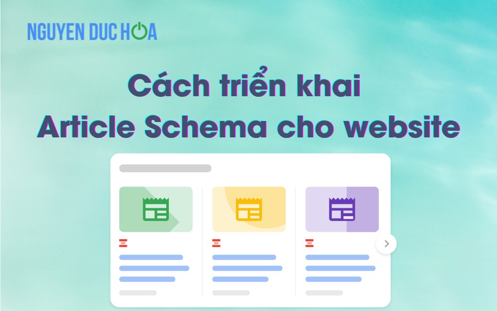 Article Scheme Example Hướng dẫn chi tiết cách triển khai Article Schema cho website