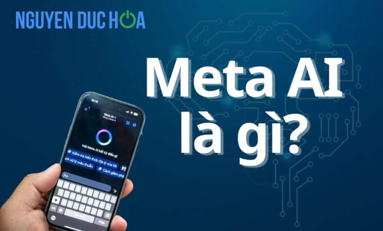 Meta AI là gì?
