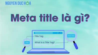 Meta title là gì? Và vì sao quan trọng trong SEO