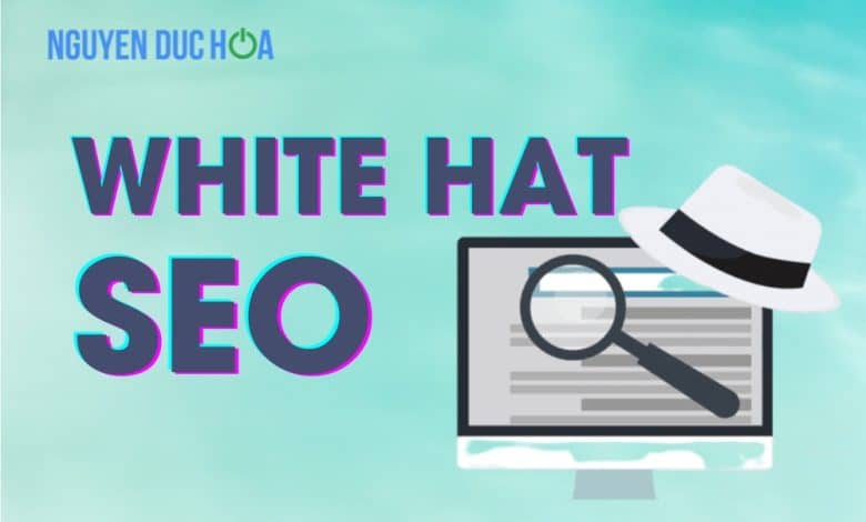Tối ưu hóa website với SEO White Hat