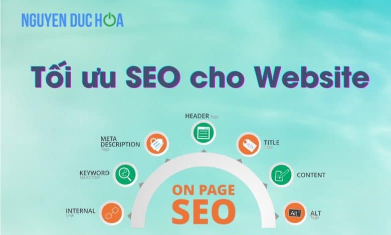 Các bước tối ưu SEO hiệu quả cho website
