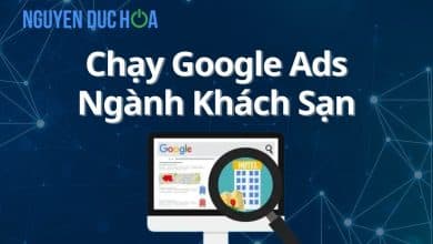 Chạy Google Ads Ngành Khách Sạn